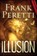 Illusion, Frank Peretti - Paperback - 9781451669305