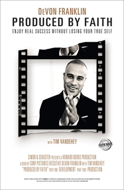 Produced by Faith, DeVon Franklin - Paperback - 9781451671964