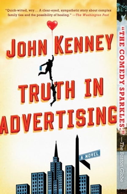 Truth in Advertising, John Kenney - Ebook - 9781451675566