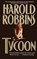 Tycoon, Harold Robbins - Paperback - 9781451682359