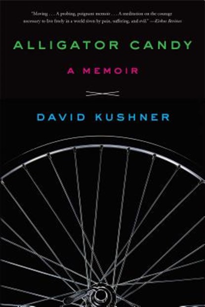 Alligator Candy, KUSHNER,  David - Paperback - 9781451682601