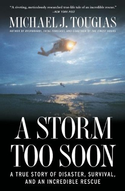 A Storm Too Soon, Michael J. Tougias - Paperback - 9781451683349