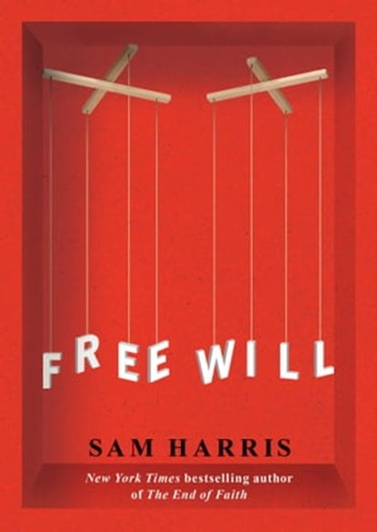 Free Will, Sam Harris - Ebook - 9781451683479