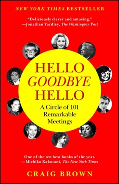 Hello Goodbye Hello, Craig Brown - Paperback - 9781451684513