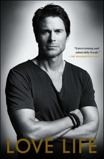 Love Life, Rob Lowe - Ebook - 9781451685756