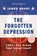 The Forgotten Depression, James Grant - Paperback - 9781451686463