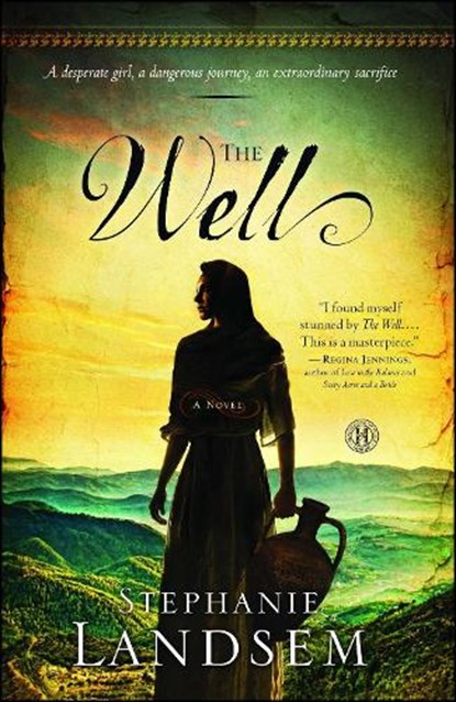 The Well, Stephanie Landsem - Paperback - 9781451688856