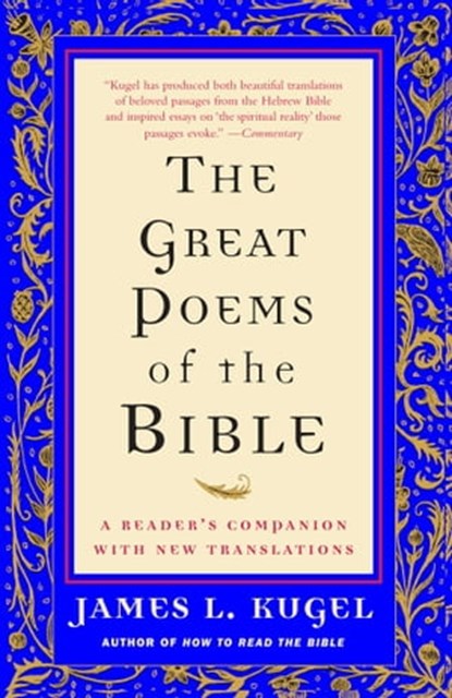The Great Poems of the Bible, James L. Kugel - Ebook - 9781451689082