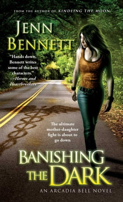 Banishing the Dark, Jenn Bennett - Ebook - 9781451695120
