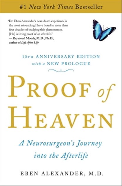 Proof of Heaven, Eben Alexander, M.D. - Ebook - 9781451695205