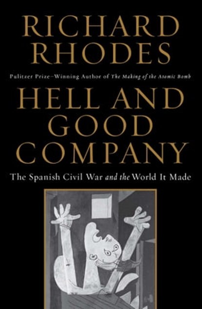 Hell and Good Company, Richard Rhodes - Ebook - 9781451696233