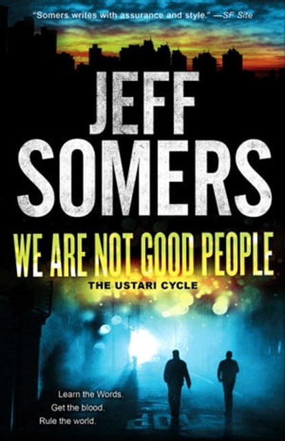 We Are Not Good People, Jeff Somers - Ebook - 9781451696820
