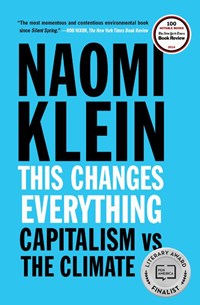 This Changes Everything | Naomi Klein | 