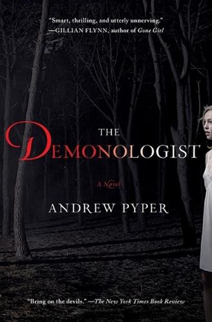 The Demonologist, Andrew Pyper - Paperback - 9781451697421