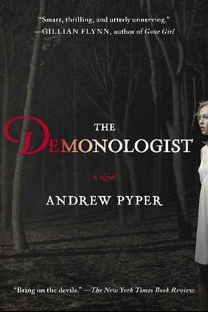 The Demonologist, Andrew Pyper - Ebook - 9781451697438