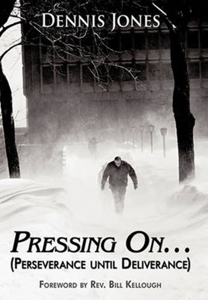 Pressing On…, JONES,  Dennis - Paperback - 9781452020389