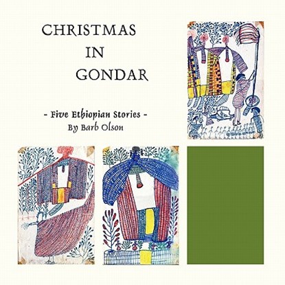 Christmas in Gondar, Barbara Olson - Paperback - 9781452036465