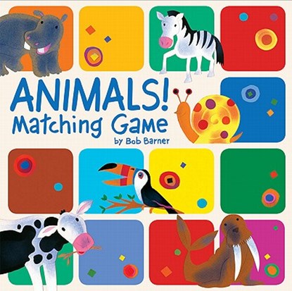Animals! Matching Game, Bob Barner - Gebonden - 9781452100555