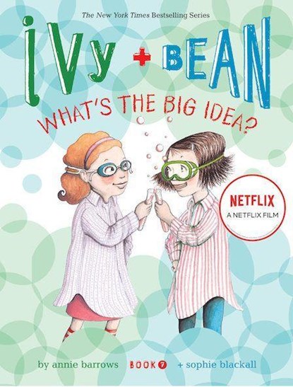 Ivy and Bean What's the Big Idea? (Book 7), Annie Barrows - Paperback - 9781452102368