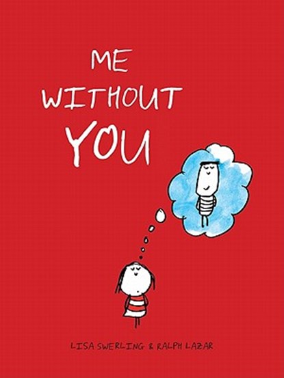 Me Without You, Ralph Lazar - Gebonden - 9781452102986