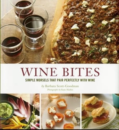 Wine Bites, Barbara Scott-Goodman ; Kate Mathis - Ebook - 9781452107684