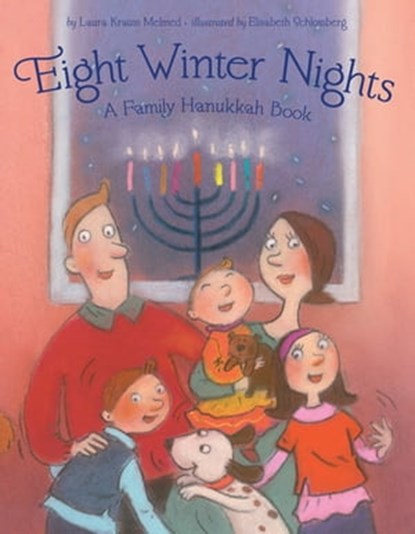 Eight Winter Nights, Laura Krauss Melmed - Ebook - 9781452110363