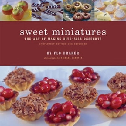 Sweet Miniatures, Flo Braker ; Michael Lamotte - Ebook - 9781452111513
