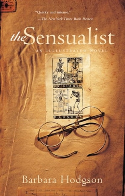 The Sensualist, Barbara Hodgson - Ebook - 9781452116877