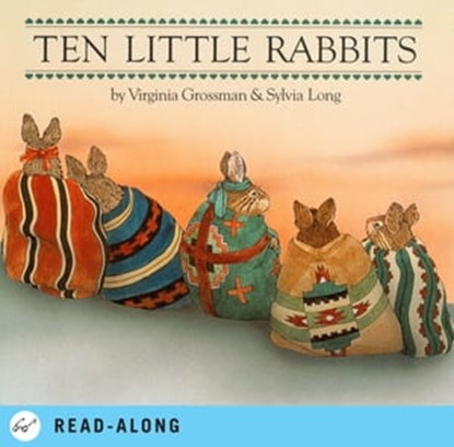 Ten Little Rabbits, Virginia Grossman ; Sylvia Long - Ebook - 9781452128610