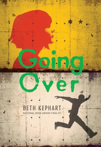Going Over, Beth Kephart - Paperback - 9781452128863