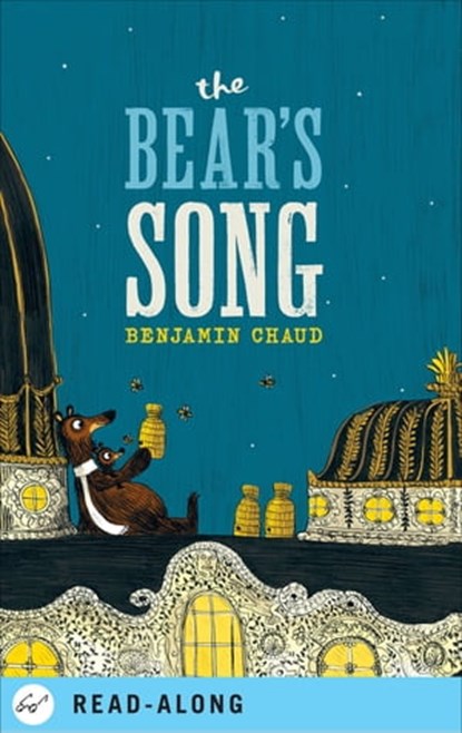 The Bear's Song, Benjamin Chaud - Ebook - 9781452129471