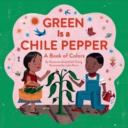Green Is a Chile Pepper, Roseanne Greenfield Thong - Ebook - 9781452130118