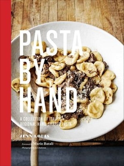 Pasta by Hand, Jenn Louis ; Ed Anderson - Ebook - 9781452130576