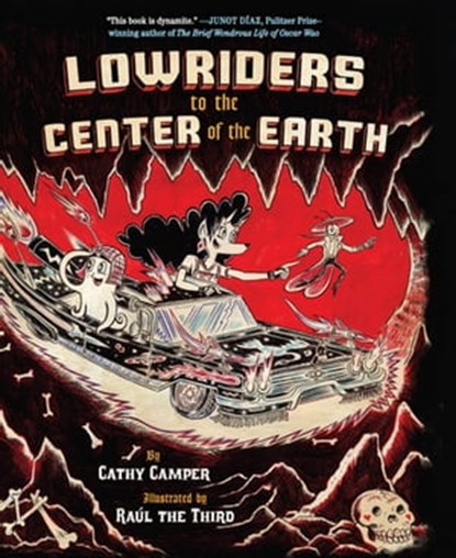 Lowriders to the Center of the Earth, Cathy Camper - Ebook - 9781452130781