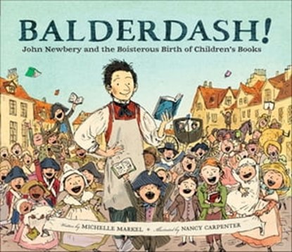 Balderdash!, Michelle Markel - Ebook - 9781452130798