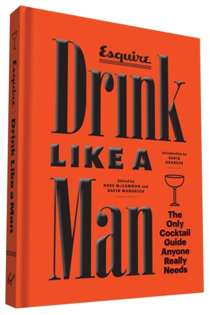 Drink Like a Man, Ross McCammon - Gebonden Gebonden - 9781452132709