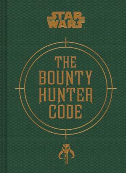 Star Wars(r) Bounty Hunter Code: From the Files of Boba Fett, Daniel Wallace - Gebonden - 9781452133218