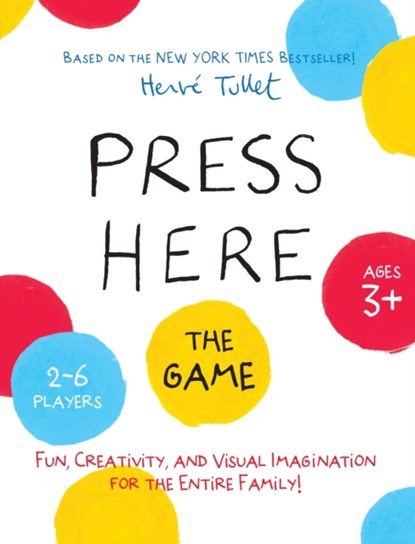 Press Here Game: (Games for Kindergartners, Games for Toddlers, Creative Play for Kids), Herve Tullet - Gebonden Gebonden - 9781452137360