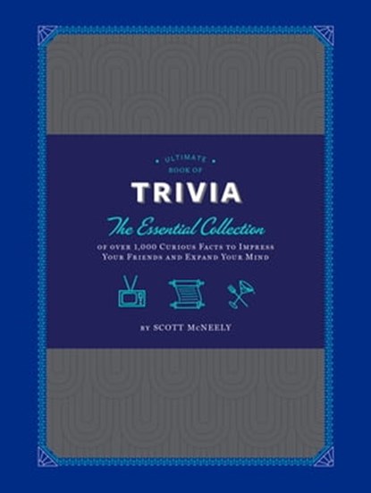 Ultimate Book of Trivia, Scott McNeely - Ebook - 9781452141039