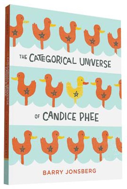 The Categorical Universe of Candice Phee, Barry Jonsberg - Paperback - 9781452145716