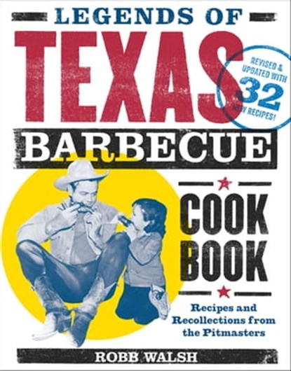 Legends of Texas Barbecue Cookbook, Robb Walsh - Ebook - 9781452146256