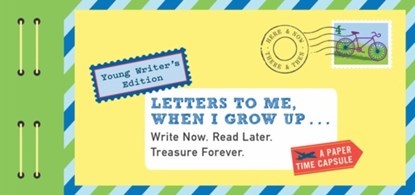 Letters to Me, When I Grow Up, Lea Redmond - Gebonden - 9781452149486