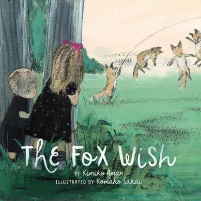 Fox Wish, Kimiko Aman ; Komako Sakai - Gebonden - 9781452151885