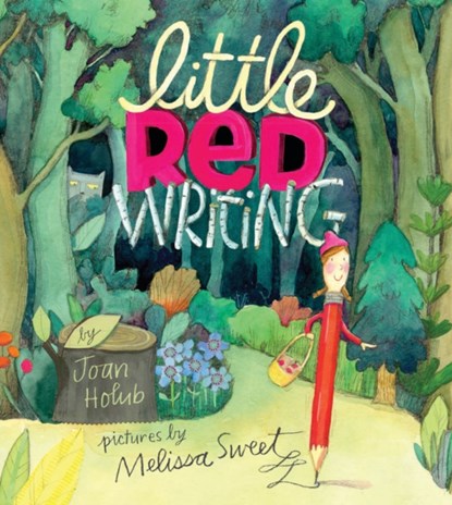 Little Red Writing, Joan Holub - Paperback - 9781452152097
