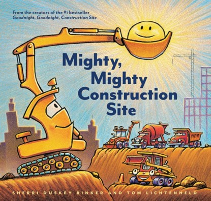 Mighty, Mighty Construction Site, Sherri Duskey Rinker - Gebonden - 9781452152165