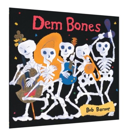 Dem Bones, Bob Barner - Paperback - 9781452156477