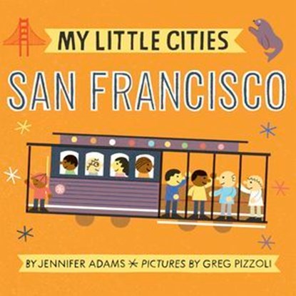 My Little Cities, Jennifer Adams - Ebook - 9781452157849