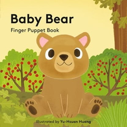 Baby Bear, Yu-Hsuan Huang - Ebook - 9781452158006