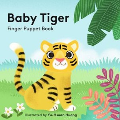 Baby Tiger,  - Ebook - 9781452158051