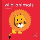 TouchThinkLearn: Wild Animals | Xavier Deneux | 